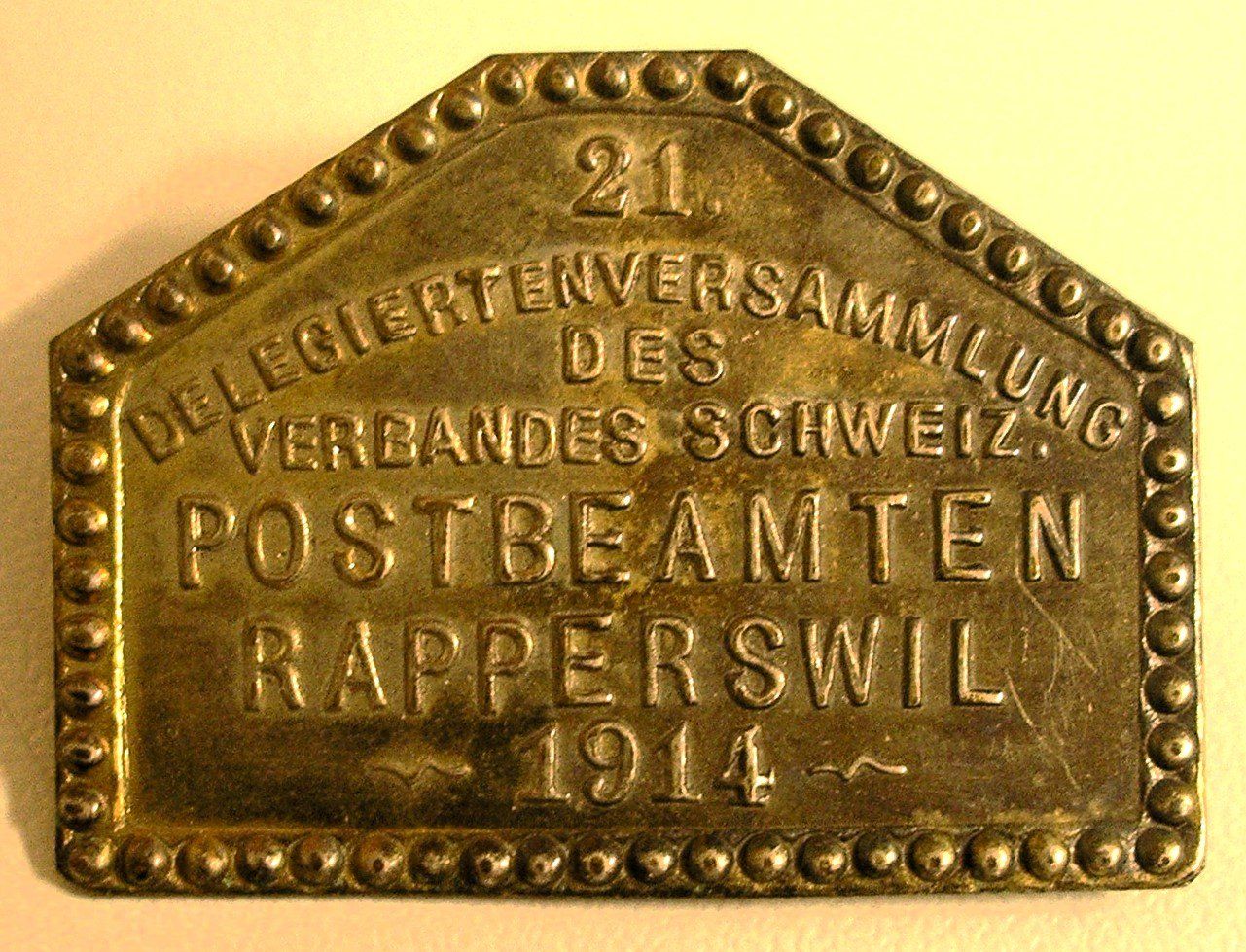 Placchette & Badge: 1914 RAPPERSWIL, Abzeichen zu PostBeamtenVersammlung – Usato da Oberhofen am Thunersee venduto da luuping99