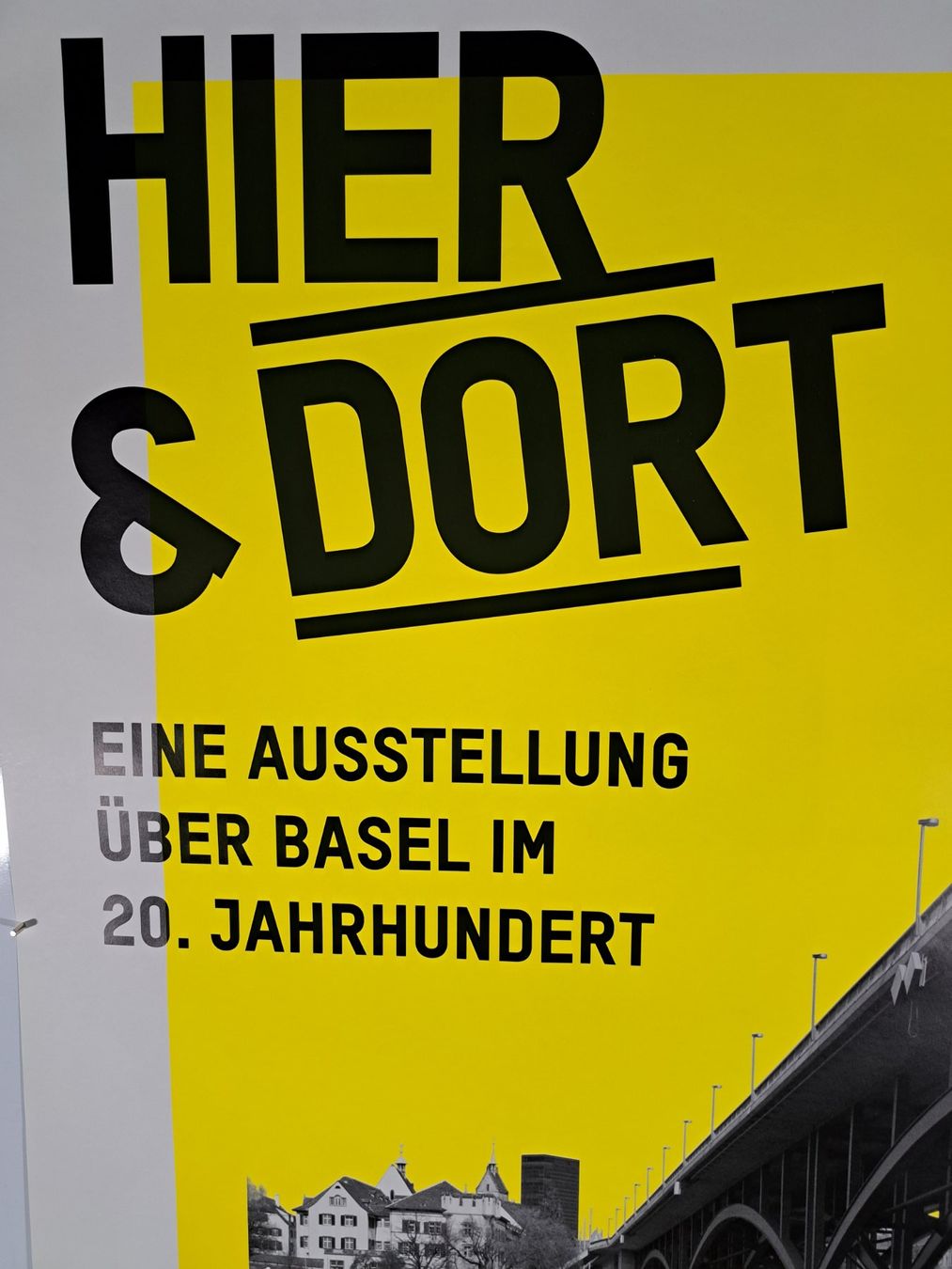 Poster & Bilder: Poster -  Hier + Dort - Basel im 20 Jahrhundert - 2011 – Neu (gemäss Beschreibung) aus Zwingen von Tigertimmi 2
