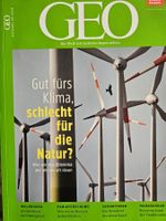 GEO, Gut fürs Klima, schlecht für die Natur?