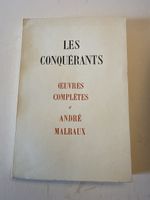 André MALRAUX les conquérants Oeuvres completes