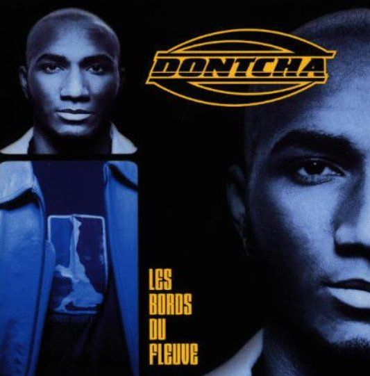 Schallplatten: Dontcha - Les bords du fleuve - Vinyle Original 1999 Rare – Gebraucht aus St-Prex von eme_kc29