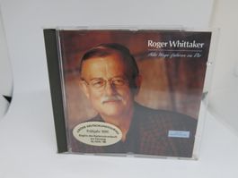 CD: Roger Whittaker – Alle Wege Führen Zu Dir