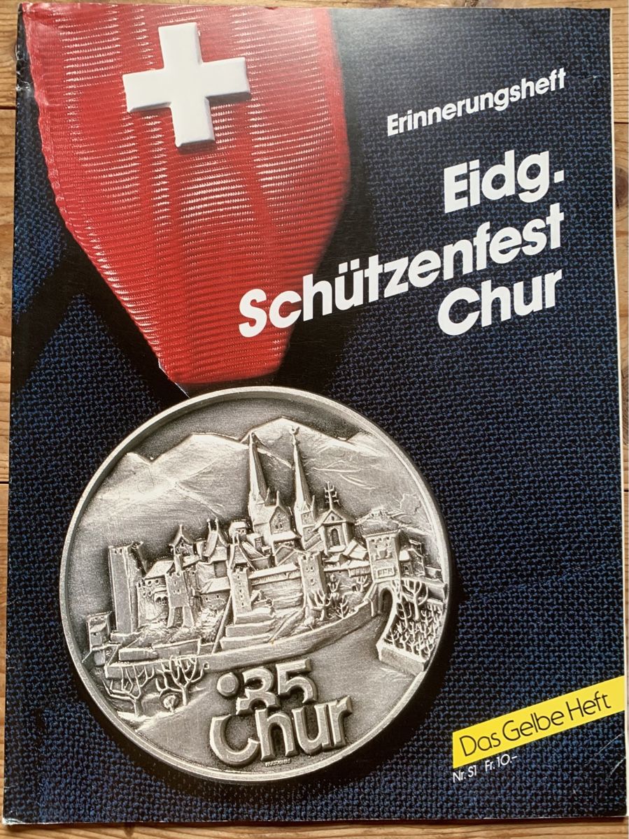 Libri: Erinnerungsheft Eidg Schützenfest Chur 1985 – Usato da Goldingen venduto da Bergler012