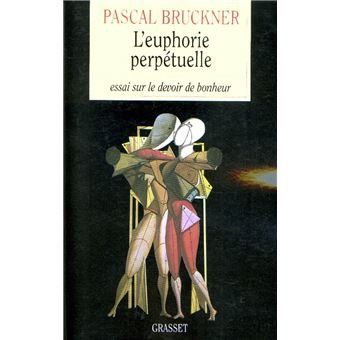 Libri: L'euphorie perpétuelle | Pascal Bruckner – Usato da Carouge GE venduto da Lapsus23