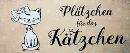 Süsses Wandschild "Plätzchen fürs Kätzchen"