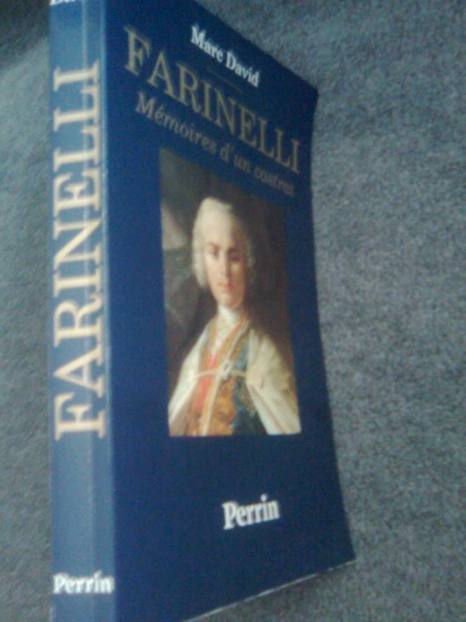 Libri: Marc David Farinelli Mémoires d'un castrat – Usato da Basel venduto da Alacant 1