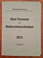 Schweizer Armee: Das Turnen in Rekrutenschulen 1925