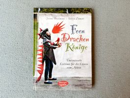 Fantasievolle Kostüme nähen: "Feen, Drachen, Könige"
