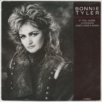 Bonnie Tyler - If you were a Woman 7" Vinyl 1986