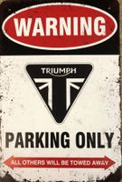 Triumph Parking Only Blechschild Thruxton Bonneville Twin EN