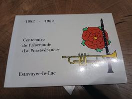 Centenaire Harmonie Estavayer-le-Lac 1882-1982 Livre Rare