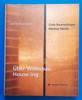 BAUMSCHLAGER & EBERLE: ÜBER WOHNBAU I HOUSE-ING.Top erhalten