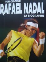 Rafael Nadal: la biographie