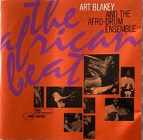 ART BLAKEY AND THE AFRO-DRUM ENSEMBLE - THE AFRICAN BEAT
