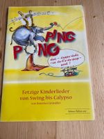 B. Gründler:Ping Pong, fetzige KInderlieder v. Swing bis ...