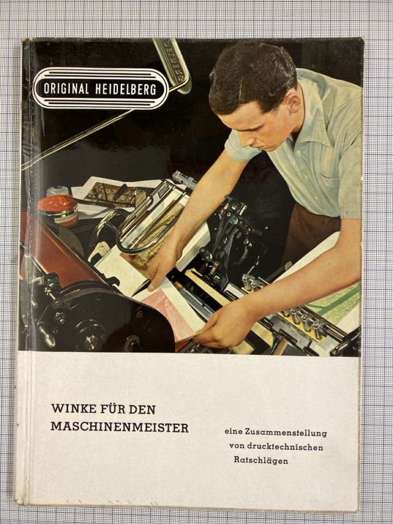 Buch Winke Für Den Maschinenmeister Von Heidelberg 1956 (Gebraucht) In - Foto 4