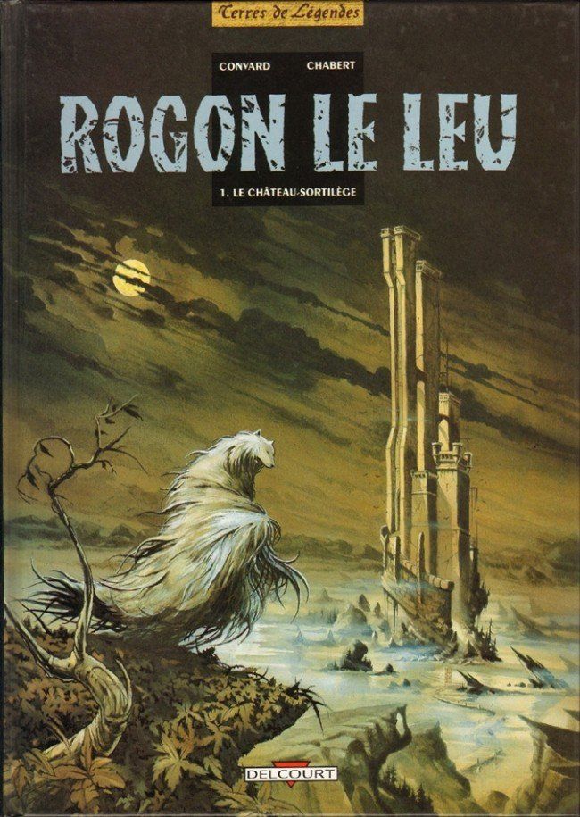 BD: Rogon le Leu 1 Le château-sortilège Convard/Chabert EO 1997 – D'occasion à Basel par ideashop