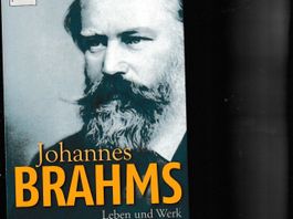 Brahms Johannes - Leben und  Werk