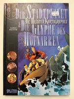 DIE MEISTER KARTOGRAPHEN 1 - DER STADTPLANET - HARDCOVER
