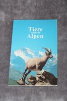 Tiere unserer Alpen