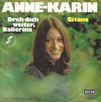 Anne-Karin – Dreh dich weiter, Ballerina – Vinyl Single!