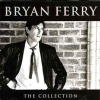 Bryan Ferry – The Collection - Vergriffen! - a