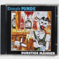 CD - DIMPLE MINDS - DURSTIGE MÄNNER - SELTEN!