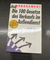 Die 100 Gesetze des Verkaufs im Aussendienst - Top Ratgeber