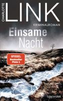 EINSAME NACHT   (Kriminalroman von Charlotte Link)