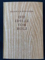 Heinrich Hunziker, Die Idylle vom Holz, 1951, nummeriert
