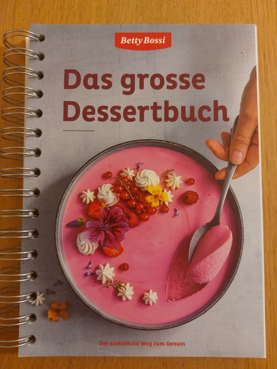 Betty Bossi Das Grosse Dessertbuch | Kaufen Auf Ricardo