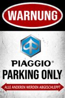 Blechschild Piaggio Parking Only Roller Si Mofa Ciao Deutsch