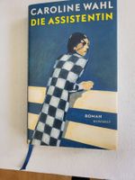 Roman, Die Assistentin von Caroline Wahl