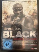 Black, Strassen in Flammen