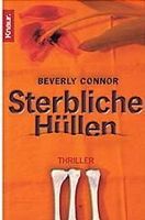 Connor Beverly - Sterbliche Hüllen / Thriller