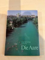 Die Aare - Bildband von Franz Auf der Maur, Top Zustand!