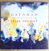 Galahad - Seize the Day