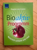 Bio Aktiv Programm: Natürlich schlank und vital! Top!