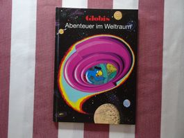 Globis Abenteuer im Weltraum - TOP! 1. Auflage 1990 - G1450