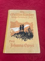 Wo Gritlis Kinder hingekommen sind - Johanna Spyri Antik