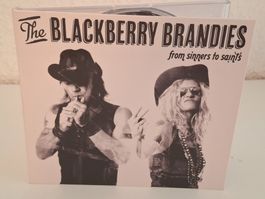 CD THE BLACKBERRY BRANDIES -  From Sinners to Saints