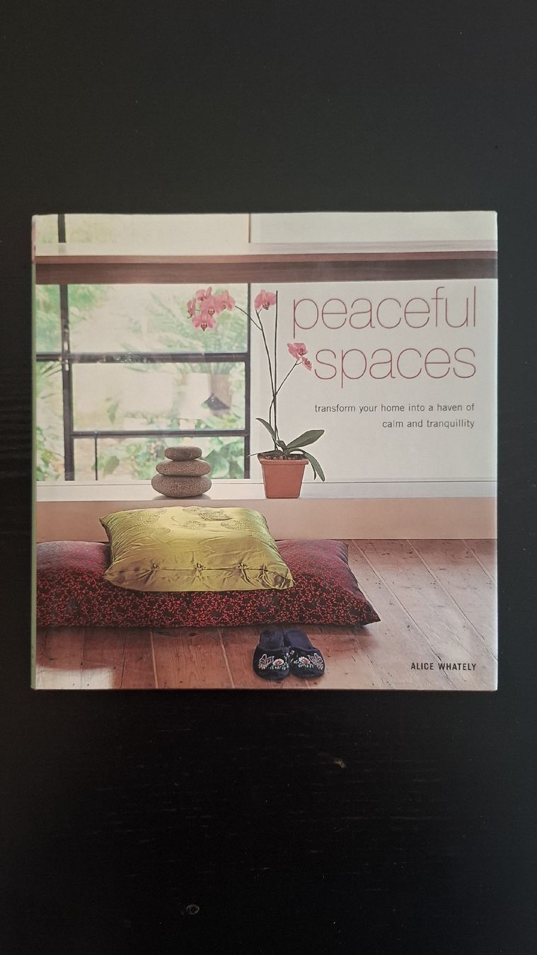 Bücher: peaceful spaces•Alice Whately•transform your home – Gebraucht aus Ottenbach von Rasenmaeeher