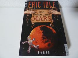 Eric Idle: Die Reise zum Mars