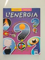 Libro Junior Come Perché ? "L'energia"