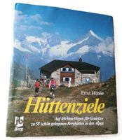 Hüttenziele - auf leichten Wegen für Geniesser (Buch)