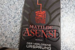 Der verlorene Ursprung Matilde Asensi