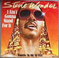 STEVIE WONDER - I AIN' GONNA STAND FOR IT