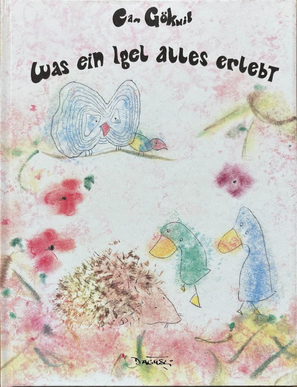 Livres: Göknil Can, Was ein Igel alles erlebt – Neuf (Voir description) à Sarnen par Livres