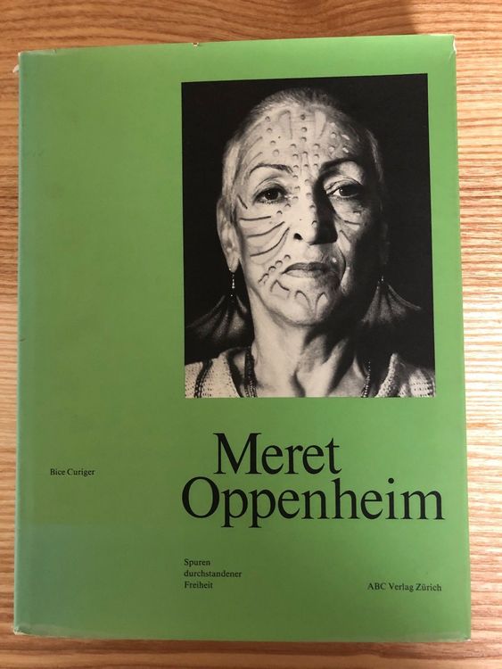 Bice Curiger MERET OPPENHEIM Spuren… 1. Ausgabe 1982 Leinen | Kaufen ...