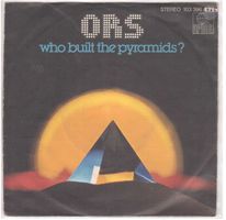 Single7  ORS  --  Who built the pyramids?
